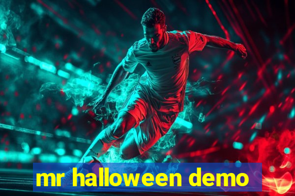 mr halloween demo